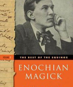 Best Of The Equinox Vol 1 Enochian Magick By Alester Crowley