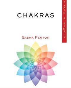 Chakras Plain & Simple By Sasha Fenton