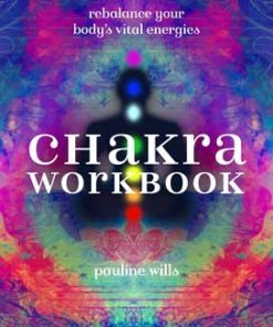 Chakra Workbook By Pauline Wills