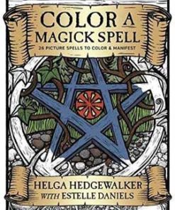 Color A Magick Spell By Helga Hedgawalker
