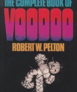 Complete Book Of Voodoo By Robert Pelton