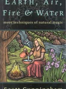 Earth, Air, Fire & Water By Scott Cunningham