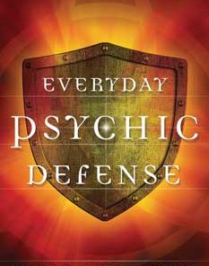 Everyday Psychic Defense By Cassandra Eason