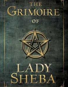 Grimoire Of Lady Sheba By Lady Sheba