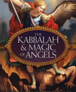 Kabbalah & Magic Of Angels By Migene Gonzalez-wippler