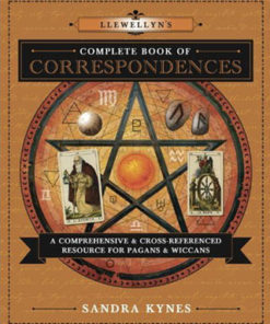 Llewellyn Complete Book Of Correspondences By Sandra Kynes