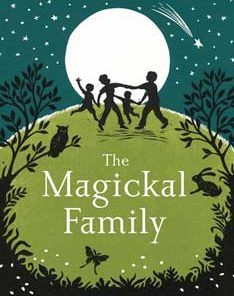 Magickal Family By Monica Crosson