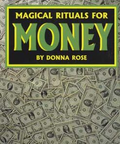 Magical Rituals For Money By Donna Rose