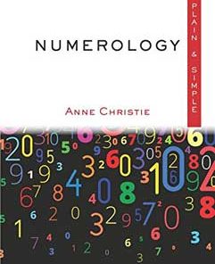 Numerology Plain & Simple By Anne Christie