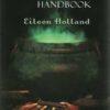 Wicca Handbook By Eileen Holland