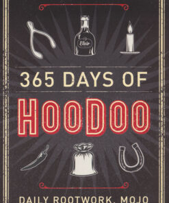 365 Days of Hoodoo by Stephanie Rose Bird