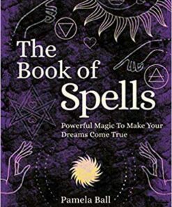Book of Spells, Powerful Magic by Pamela Ball