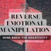 Reverse Emotional Manipulation Spell